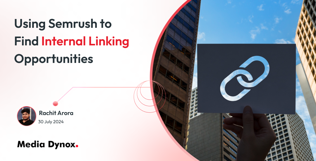 Using Semrush to Find Internal Linking Opportunities