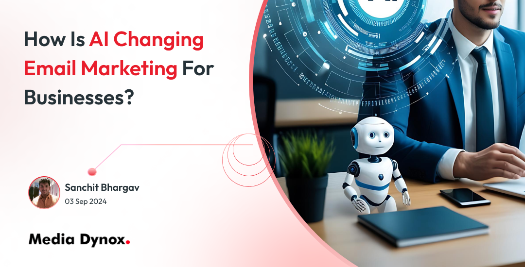 How Is AI Changing Email Marketing For Businesses