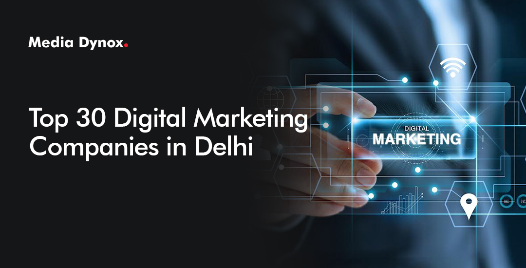 Top Digital Marketing Companies in Delhi