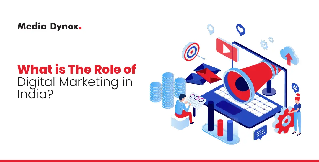 What is The Role of Digital Marketing in India?