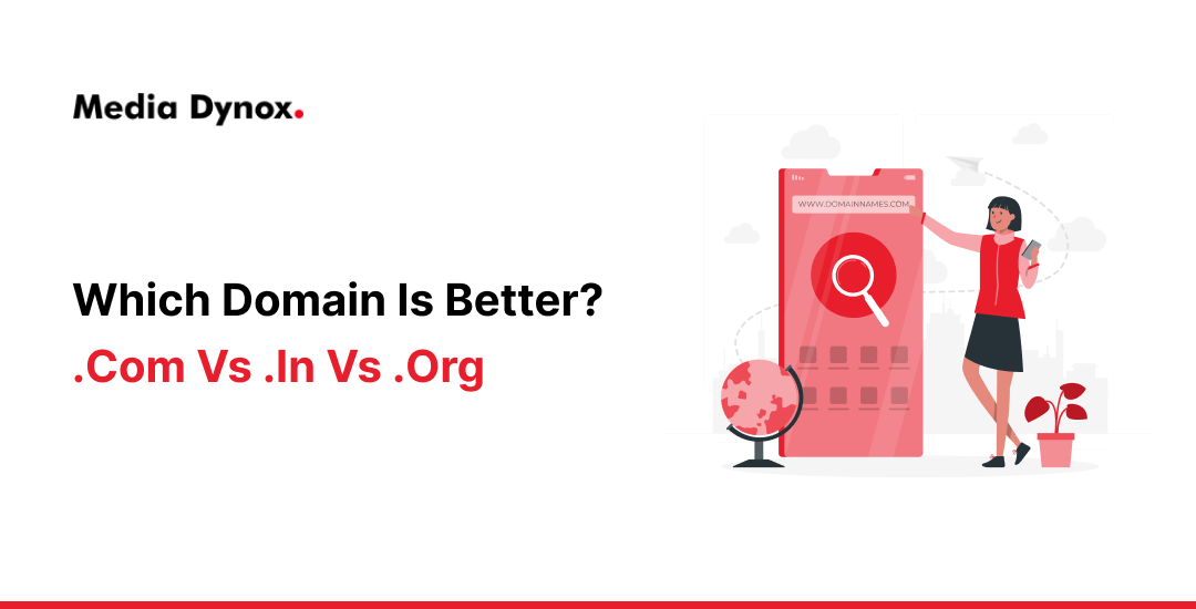 Which Domain is Better? .com vs .in vs .org