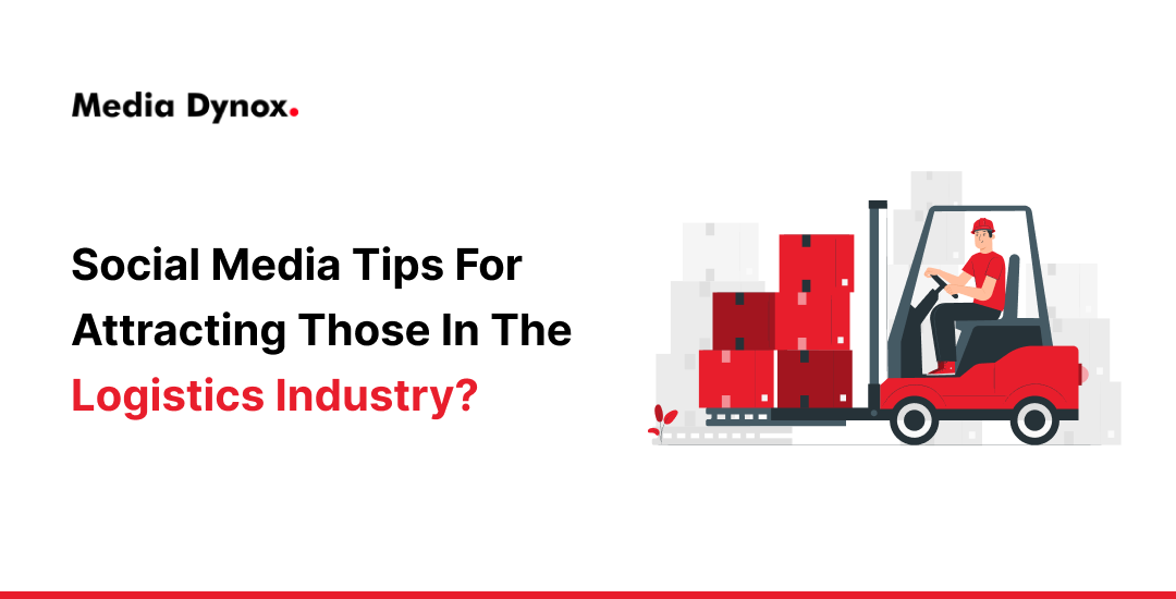 Social Media tips for attracting those in the logistics Industry
